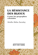 Résistance des bijoux (La)